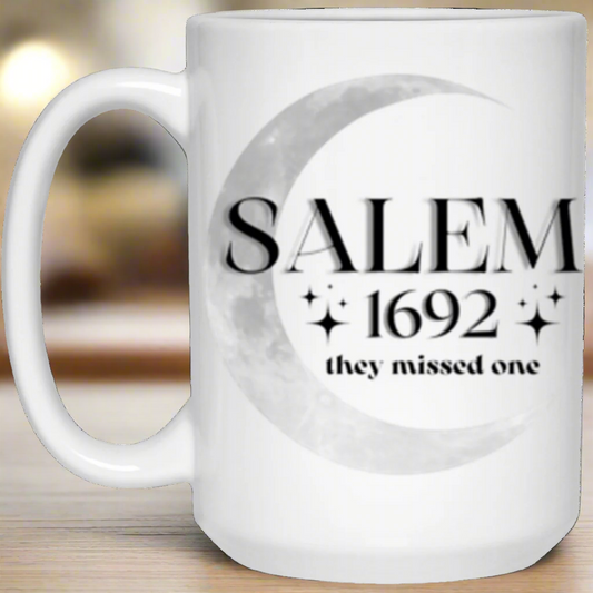 Salem 1692 they missed one | 15oz Mug | Witch |