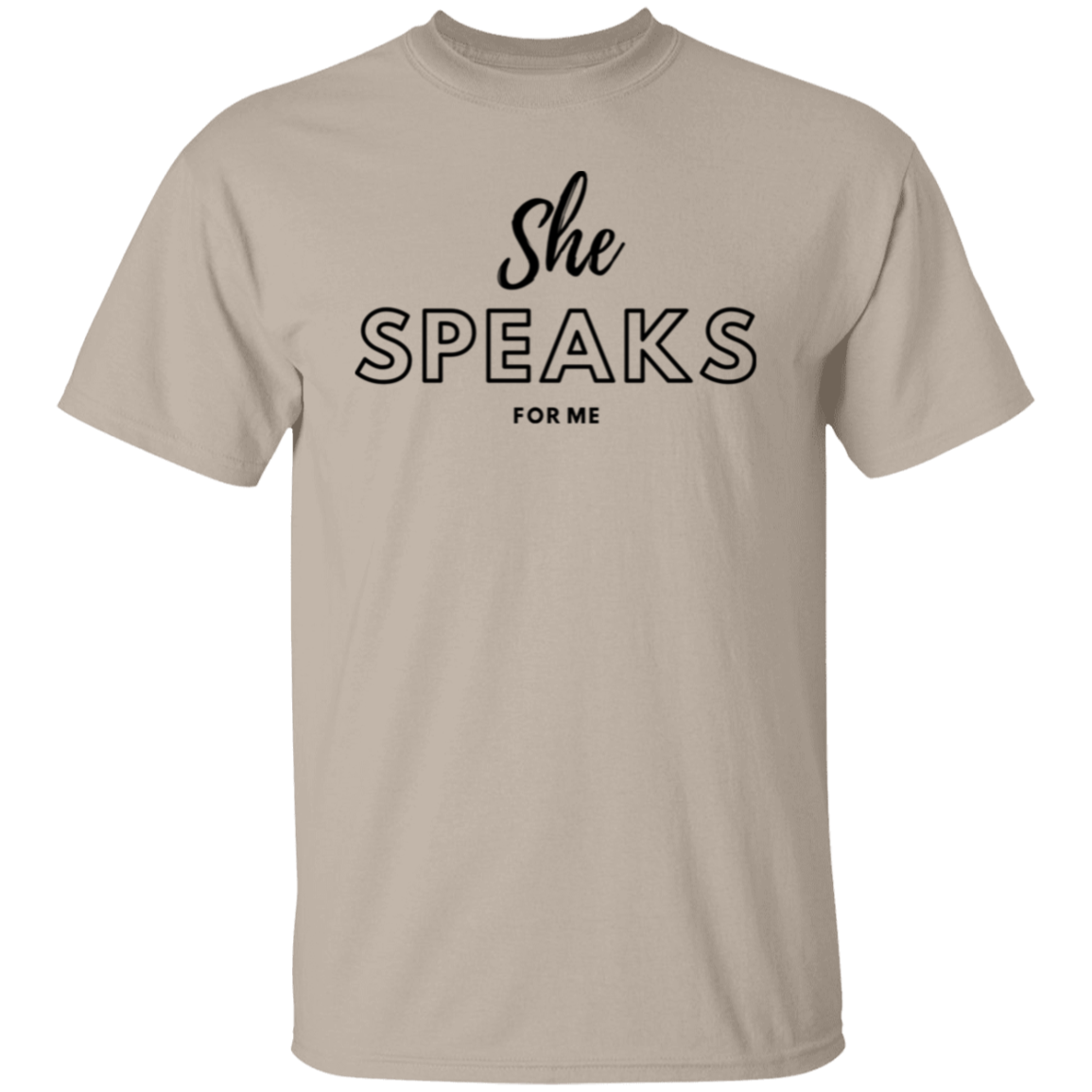 She SPEAKS For Me | Shirt | Hoodie | Mug | Show the world your support