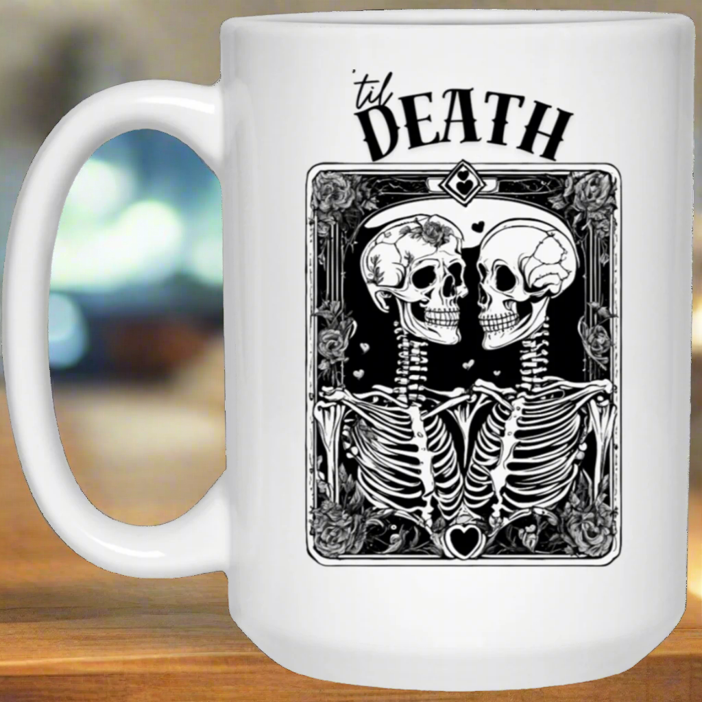 'til Death | Tarot Card Inspired | 15oz Mug