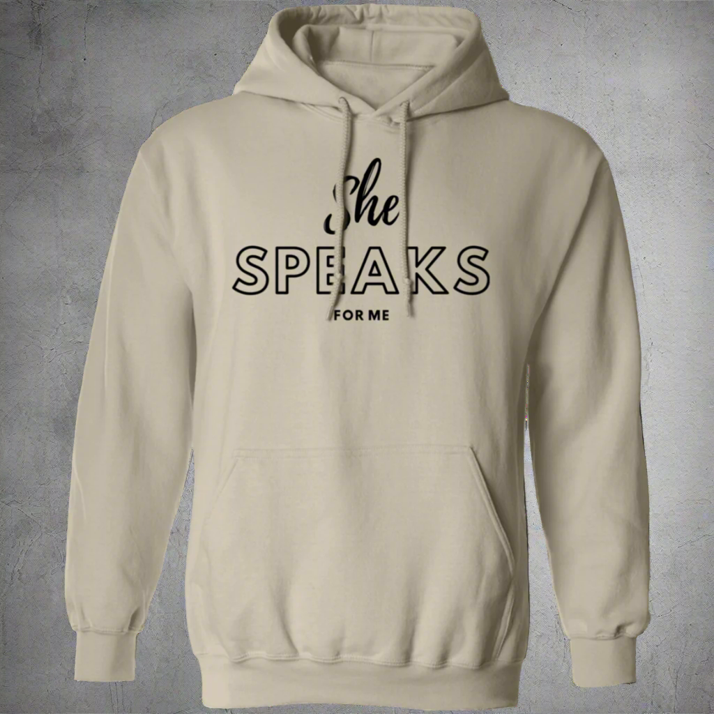 She SPEAKS For Me | Shirt | Hoodie | Mug | Show the world your support