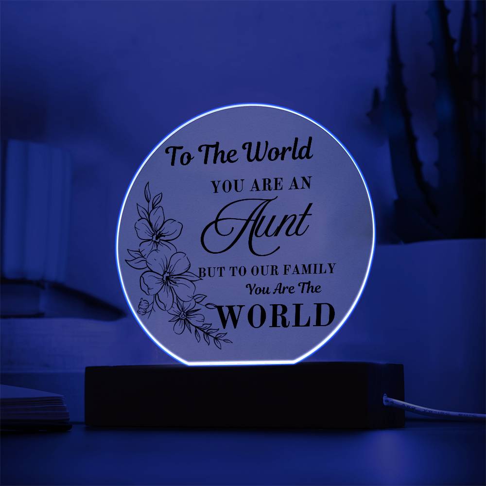 Aunt, You are the World | LED Round Light | Gift for Aunt