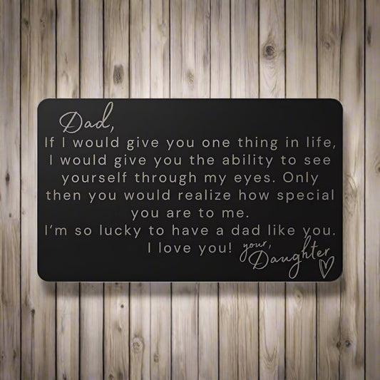 Dad | Engraved Metal Card | Gift for Dad | From Daughter