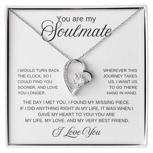 Soulmate, I would turn back the clock | Necklace: Forever Love | Gift for her