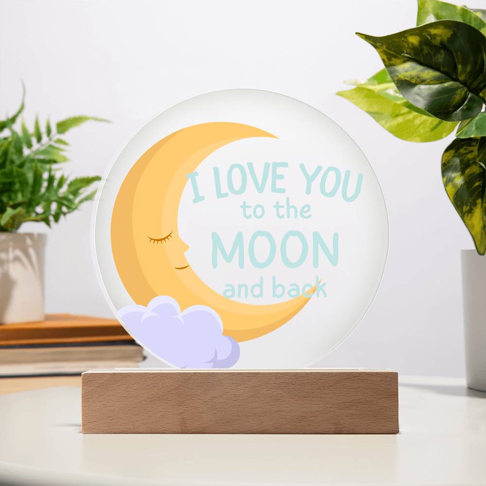 I love you to the Moon and Back | LED Round Light